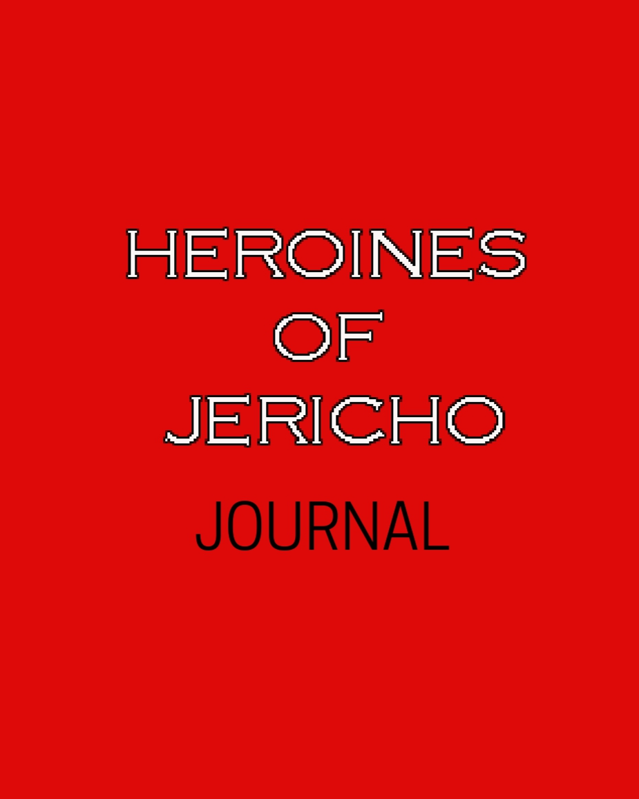 Heroines of Jericho Journal
